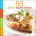 50 Great Appetizers by Pamela Sheldon Johns